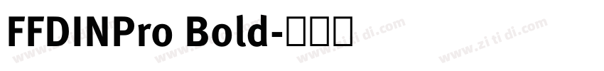 FFDINPro Bold字体转换